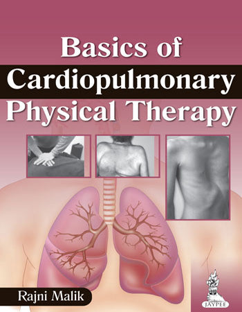 BASICS OF CARDIOPULMONARY PHYSICAL THERAPY,1/E,RAJNI MALIK