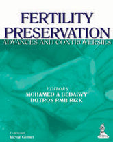 FERTILITY PRESERVATION ADVANCES AND CONTROVERSIES,1/E,BEDAIWY MOHAMED A