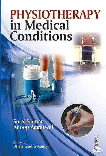 PHYSIOTHERAPY IN MEDICAL CONDITIONS,1/E,SURAJ KUMAR