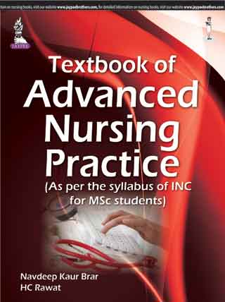 TEXTBOOK OF ADVANCED NURSING PRACTICE (AS PER THE SYLLABUS OF INC FOR MSC STUDENTS),1/E,NAVDEEP KAUR BRAR