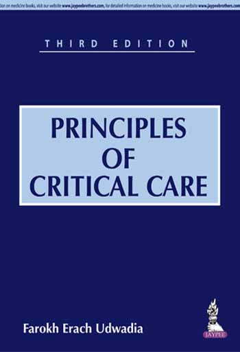 PRINCIPLES OF CRITICAL CARE,3/E,FAROKH ERACH UDWADIA