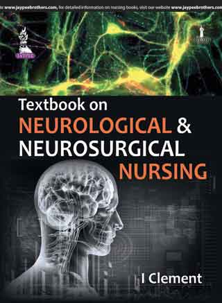 TEXTBOOK ON NEUROLOGICAL & NEUROSURGICAL NURSING,1/E,CLEMENT I