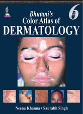 BHUTANI'S COLOR ATLAS OF DERMATOLOGY,6/E,NEENA KHANNA