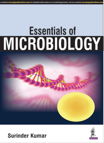 ESSENTIALS OF MICROBIOLOGY,1/E,SURINDER KUMAR