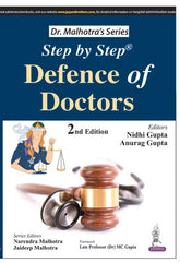 STEP BY STEP DEFENCE OF DOCTORS (DR.MALHOTRA'S SERIES),2/E,NIDHI GUPTA