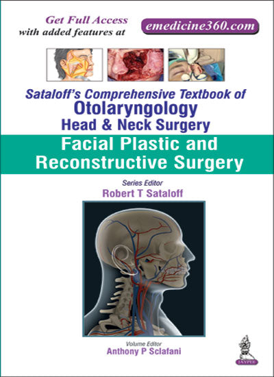 SATALOFF'S COMPREHENSIVE TB.OF OTOLARY.HEAD&NECK SURGERY FACIAL PLASTIC & RECONSTRUC.SURGERY VOL.3,1/E,ANTHONY P SCLAFANI