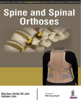 SPINE AND SPINAL ORTHOSES,1/E,SK JAIN