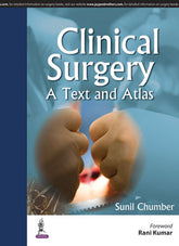 CLINICAL SURGERY: A TEXT AND ATLAS,1/E,SUNIL CHUMBER