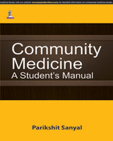 COMMUNITY MEDICINE A STUDENT'S MANUAL,1/E,PARIKSHIT SANYAL