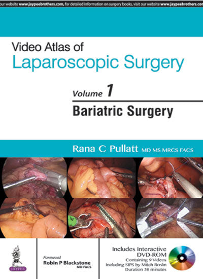 VIDEO ATLAS OF LAPAROSCOPIC SURGERY VOL.1 BARIATRIC SURGERY WITH DVD-ROM,1/E,RANA C PULLATT