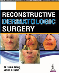 RECONSTRUCTIVE DERMATOLOGIC SURGERY,1/E,S BRIAN JIANG