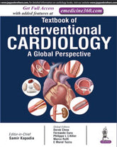 TEXTBOOK OF INTERVENTIONAL CARDIOLOGY A GLOBAL PERSPECTIVE,1/E,SAMIR KAPADIA