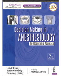 DECISION MAKING IN ANESTHESIOLOGY: AN ALGORITHMIC APPROACH
,5/E,LOIS L BREADY