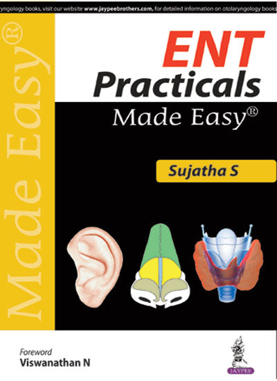 ENT PRACTICALS MADE EASY,1/E,SUJATHA S