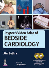 JAYPEE'S VIDEO ATLAS OF BEDSIDE CARDIOLOGY INCLUDES 2 INTERACTIVE CD-ROMS,1/E,ATUL LUTHRA