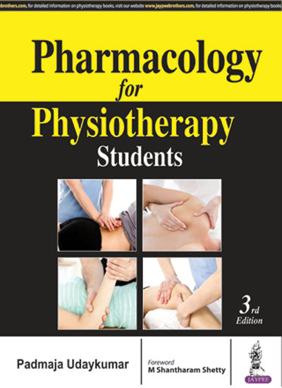 PHARMACOLOGY FOR PHYSIOTHERAPY STUDENTS,3/E,PADMAJA UDAYKUMAR