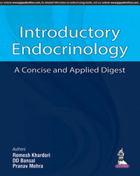 INTRODUCTORY ENDOCRINOLOGY A CONCISE AND APPLIED DIGEST,1/E,ROMESH KHARDORI