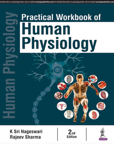 PRACTICAL WORKBOOK OF HUMAN PHYSIOLOGY,2/E,K SRI NAGESWARI