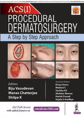 ACS(I) PROCEDURAL DERMATOSURGERY A STEP BY STEP APPROACH,1/E,BIJU VASUDEVAN