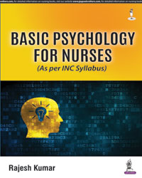 BASIC PSYCHOLOGY FOR NURSES (AS PER INC SYLLABUS),1/E,RAJESH KUMAR