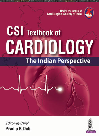 CSI TEXTBOOK OF CARDIOLOGY:THE INDIAN PERSPECTIVE,1/E,PRADIP K. DEB
