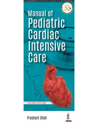 MANUAL OF PEDIATRIC CARDIAC INTENSIVE CARE,2/E,PRASHANT SHAH