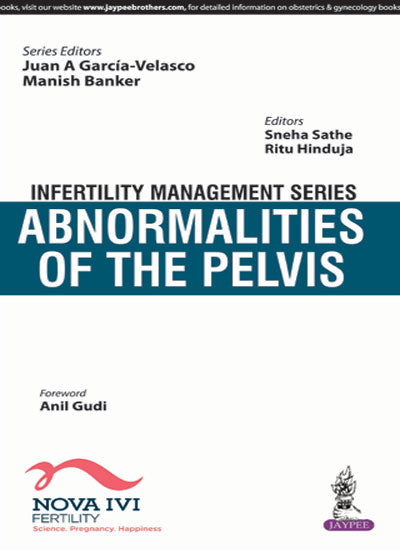 INFERTILITY MANAGEMENT SERIES ABNORMALITIES OF THE PELVIS,1/E,JUAN A GARCIA-VELASCO