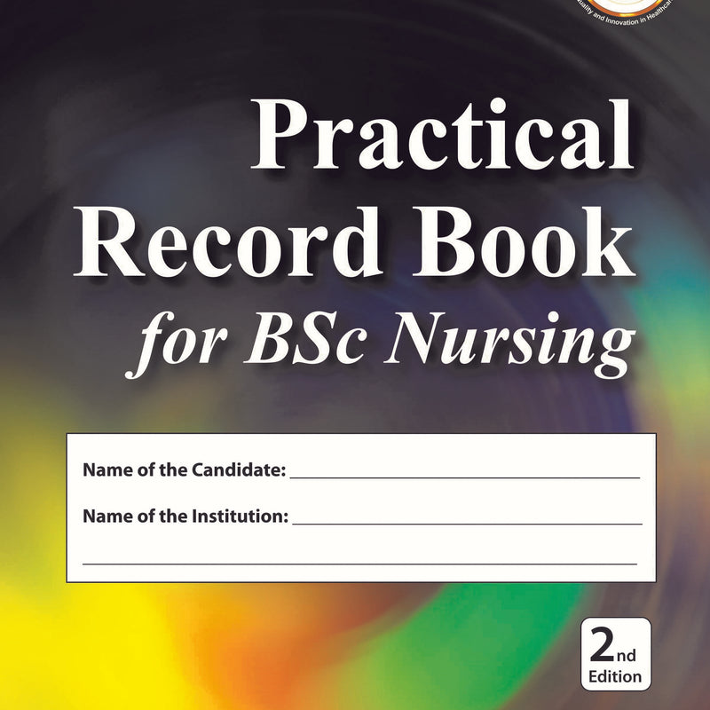 PRACTICAL RECORD BOOK FOR BSC NURSING,2/E,MAHIPAL SINGH FENIN
