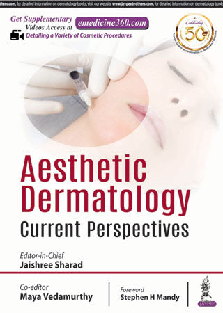 AESTHETIC DERMATOLOGY CURRENT PERSPECTIVES,1/E,JAISHREE SHARAD