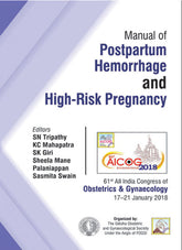 AICOG MANUAL OF POSTPARTUM HEMORRHAGE AND HIGH-RISK PREGNANCY,1/E,SN TRIPATHY