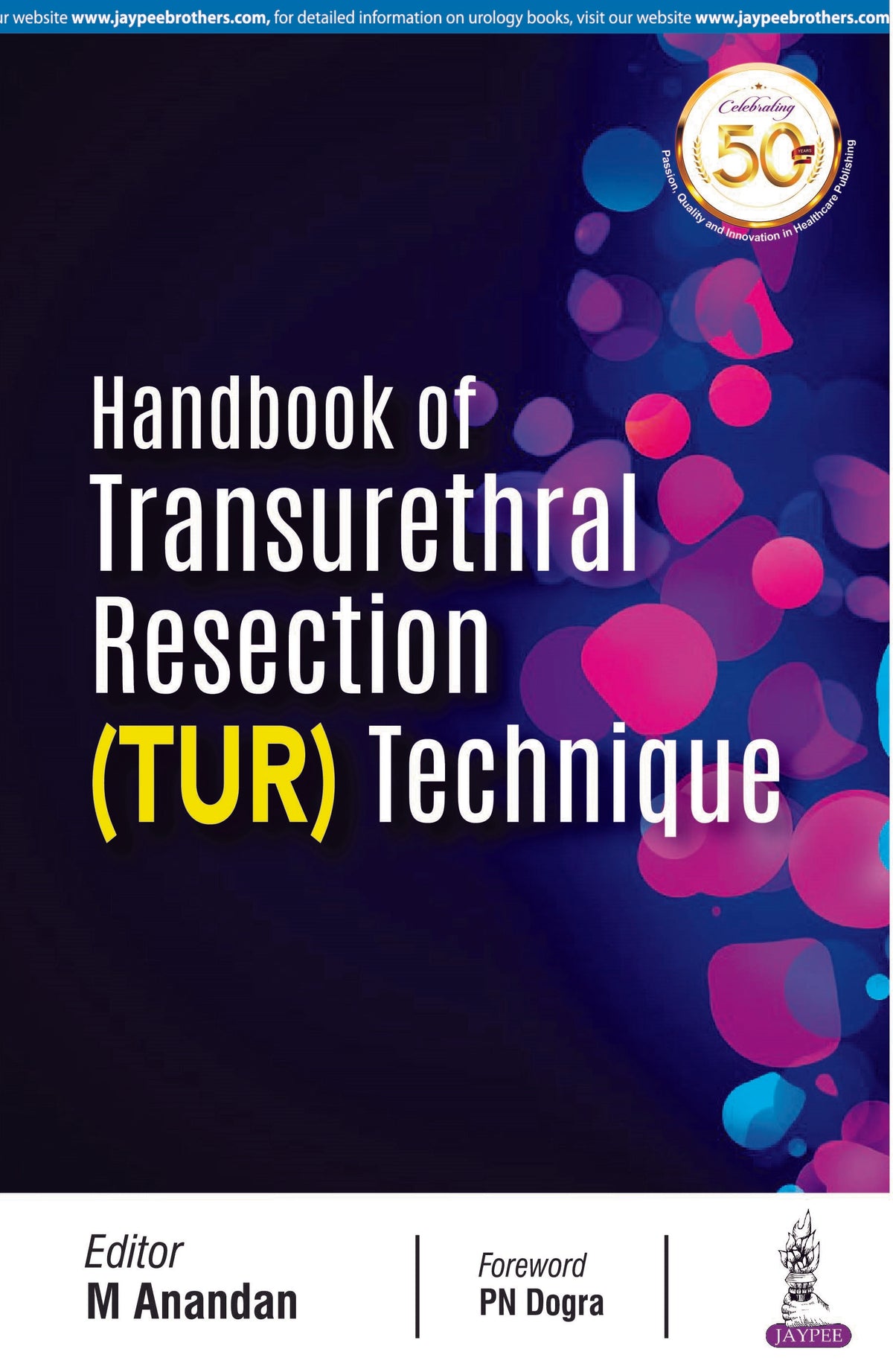 HANDBOOK OF TRANSURETHRAL RESECTION (TUR) TECHNIQUE,1/E,M ANANDAN