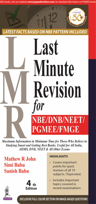 LMR LAST MINUTE REVISION FOR NBE/DNB/NEET/PGMEE/FMGE 
,4/E,MATHEW R JOHN