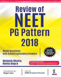 REVIEW OF NEET PG PATTERN 2018,1/E,MUKESH BHATIA