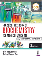 PRACTICAL TEXTBOOK OF BIOCHEMISTRY FOR MEDICAL STUDENTS,3/E RP,DM VASUDEVAN