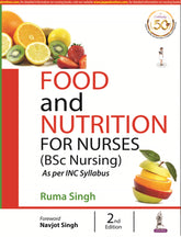 FOOD & NUTRITION FOR NURSES (BSC NURSING)
,2/E,RUMA SINGH