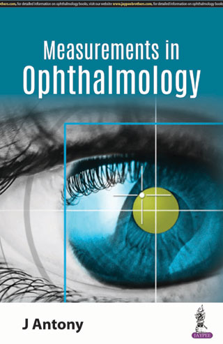 BASIC MEASUREMENTS IN OPHTHALMOLOGY,1/E,ANTONY J