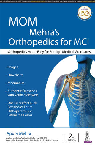 MOM MEHRA'S ORTHOPEDICS FOR MCI ORTHOPEDICS MADE EASY FOR FOREIGN MEDICAL GRADUATES,2/E,APURV MEHRA