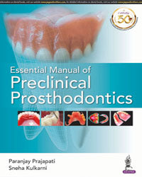 ESSENTIAL MANUAL OF PRECLINICAL PROSTHODONTICS,1/E RP,PARANJAY PRAJAPATI