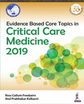 EVIDENCE BASED CORE TOPICS IN CRITICAL CARE MEDICINE 2019,1/E,ROSS CALLUM FREEBAIRN