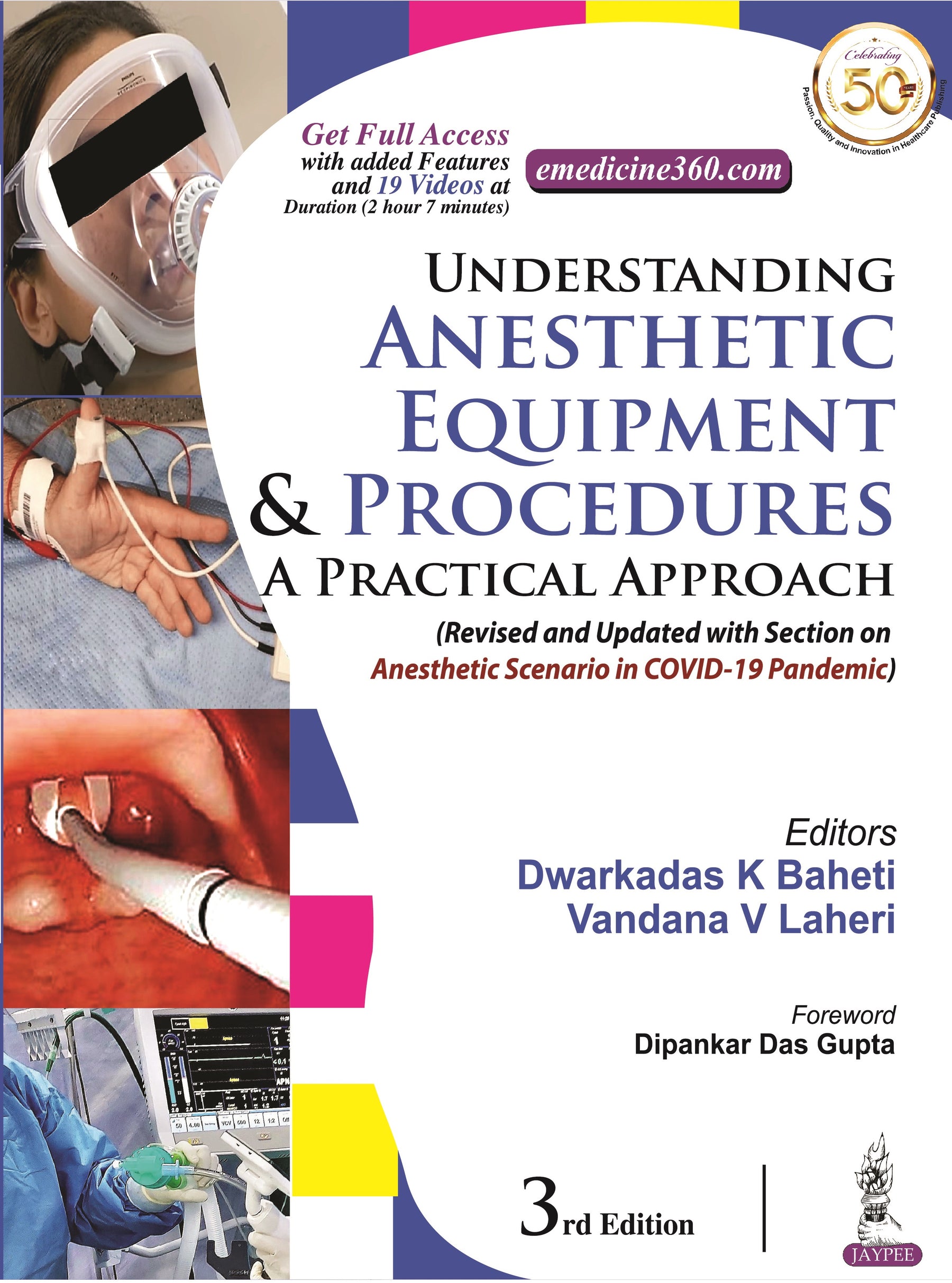 UNDERSTANDING ANESTHETIC EQUIPMENT & PROCEDURES A PRACTICAL APPROACH,3/E,DWARKADAS K BAHETI