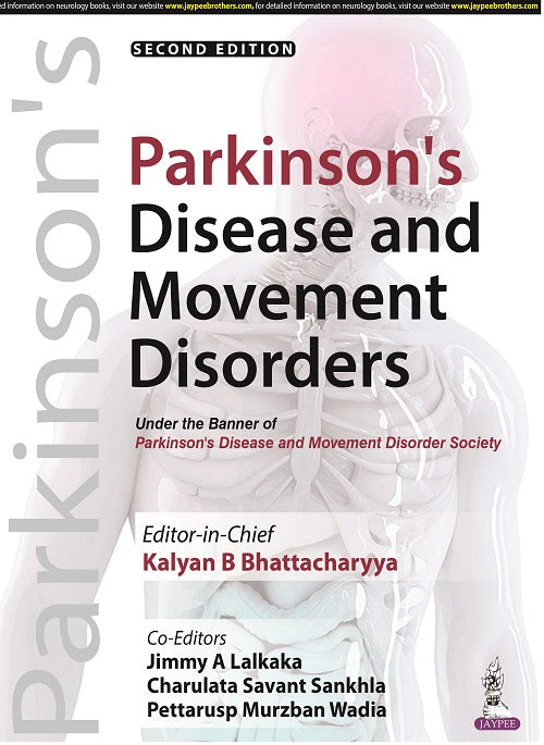 PARKINSON’S DISEASE AND MOVEMENT DISORDERS,2/E,KALYAN B BHATTACHARYYA