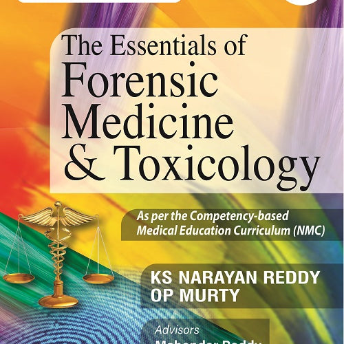 THE ESSENTIALS OF FORENSIC MEDICINE & TOXICOLOGY,35/E,KS NARAYAN REDDY