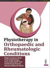 PHYSIOTHERAPY IN ORTHOPAEDIC AND RHEUMATOLOGIC CONDITIONS,1/E,MEGHA SANDEEP SHETH