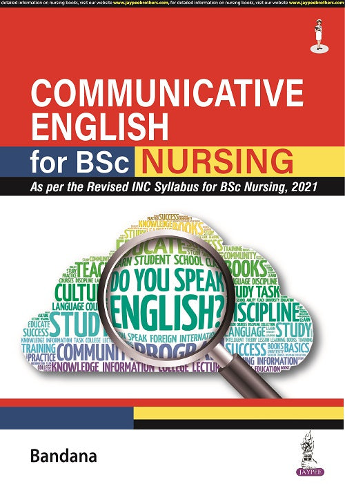 COMMUNICATIVE ENGLISH FOR BSC NURSING,1/E,BANDANA