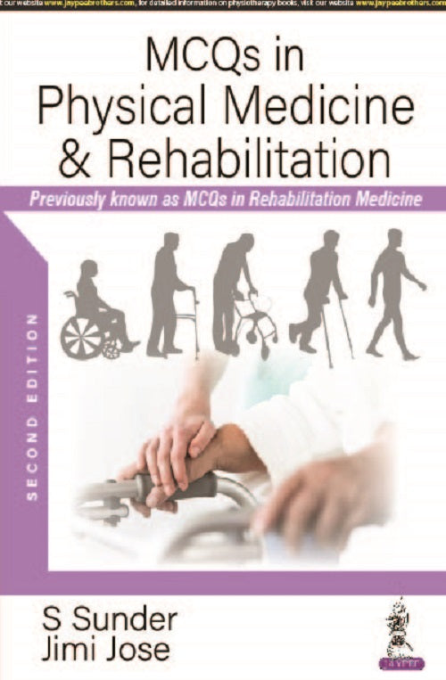 MCQS IN PHYSICAL MEDICINE & REHABILITATION,2/E,S SUNDER