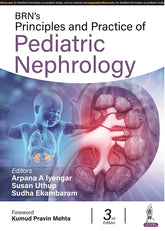 NAMMALWAR'S PRINCIPLES AND PRACTICE OF PEDIATRIC NEPHROLOGY, 3/E,  by ARPANA A IYENGAR