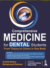 COMPREHENSIVE MEDICINE FOR DENTAL STUDENTS: FROM THEORY TO CLINICS IN ONE BOOK,1/E,ARCHITH BOLOOR
