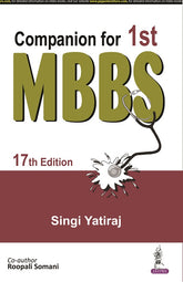 COMPANION FOR 1ST MBBS,17/E,SINGI YATIRAJ