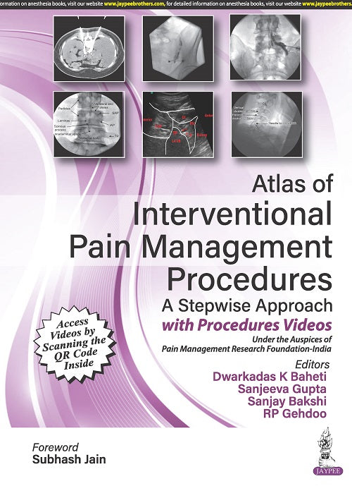 ATLAS OF INTERVENTIONAL PAIN MANAGEMENT PROCEDURES: A STEPWISE APPROACH,1/E,DWARKADAS K BAHETI
