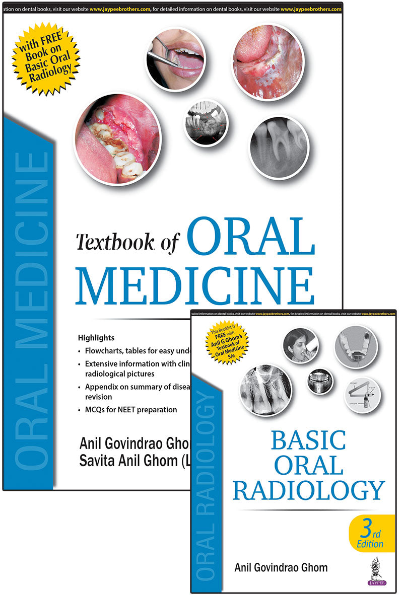 TEXTBOOK OF ORAL MEDICINE (WITH FREE BOOK ON BASIC ORAL RADIOLOGY),5/E,ANIL GOVINDRAO GHOM